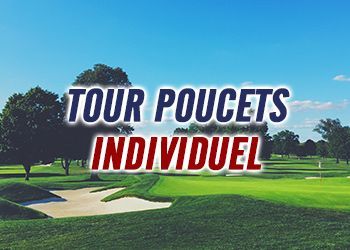 TOUR POUCETS INDIVIDUEL